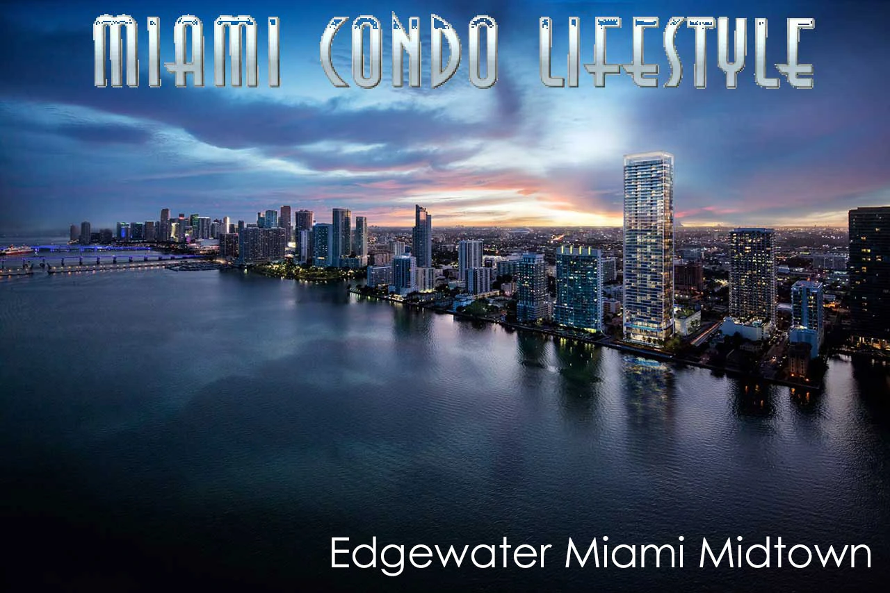 Edgewater Miami Midtown Real Estate