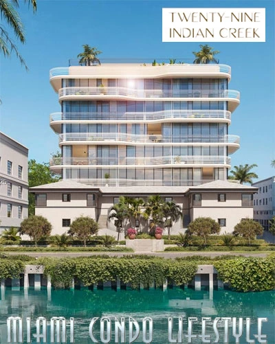 29 Indian Creek South Beach Condos
