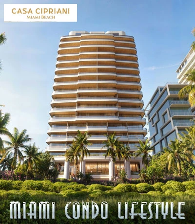 Casa Cipriani Miami Beach Condos